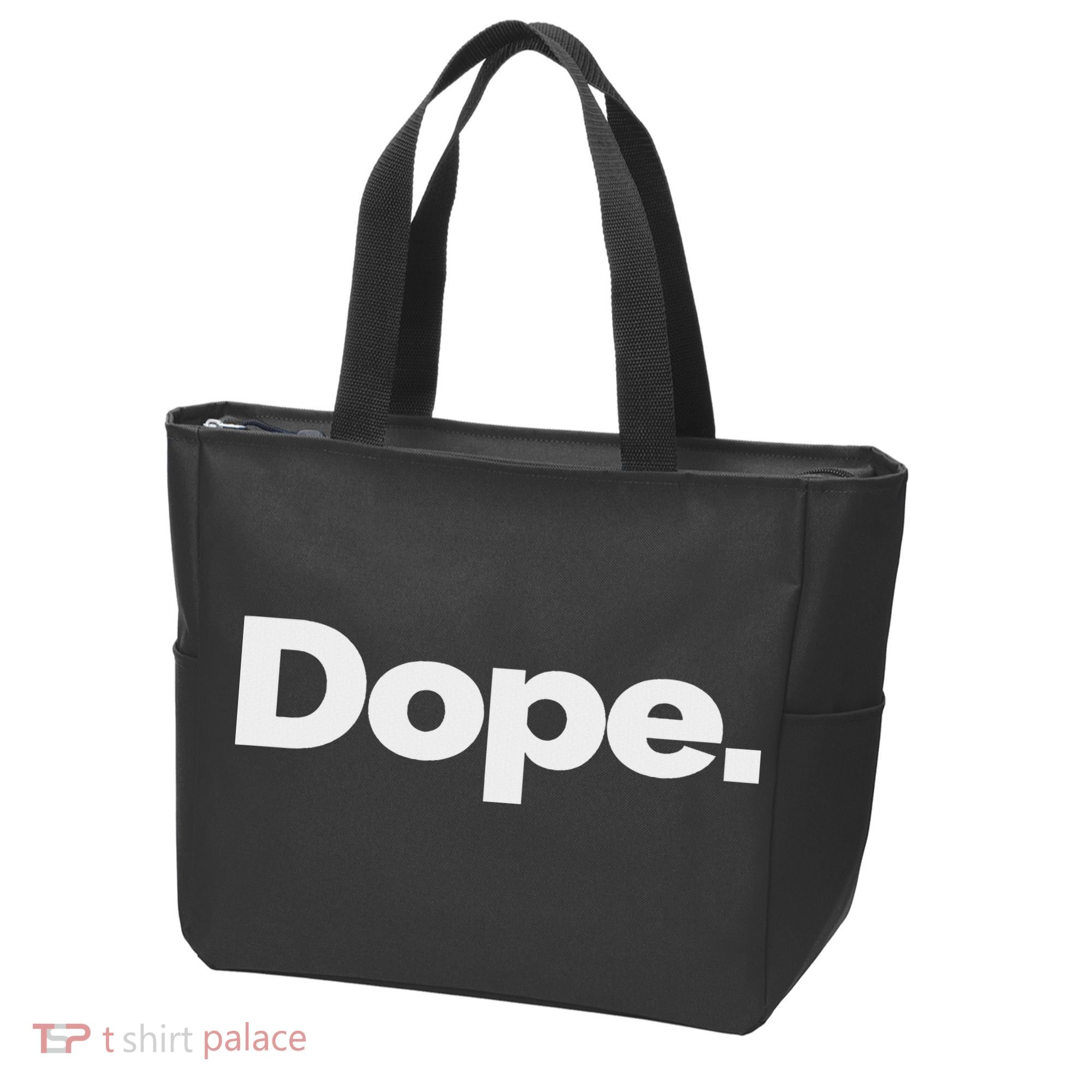 That Says Dope Tote Bag