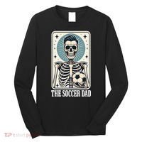 The Soccer Dad Skeleton Long Sleeve Shirt thumb 0