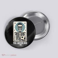 The Soccer Dad Skeleton Button thumb 0