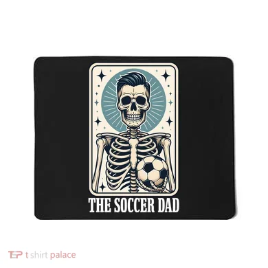The Soccer Dad Skeleton Mousepad