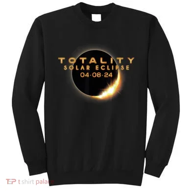 Total Solar Eclipse 04.08.2024 Totality Sweatshirt