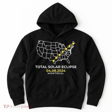 Totality Solar Eclipse Montreal Hoodie