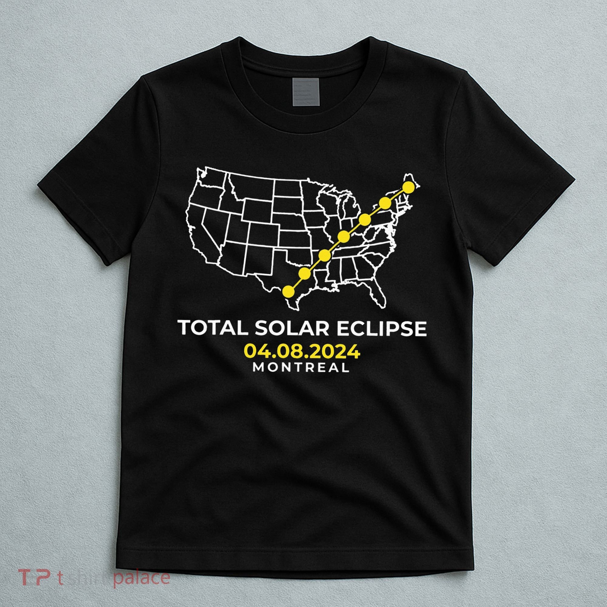 Totality Solar Eclipse Montreal T-Shirt