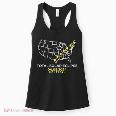 Totality Solar Eclipse Montreal Women's Tank Top