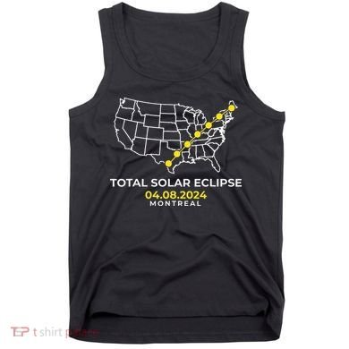 Totality Solar Eclipse Montreal Tank Top