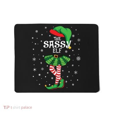 The Sassy Elf Funny Christmas Mousepad