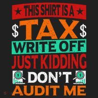 Tax Season Expense Audit This Is A Tax Write Off Tumbler thumb 3