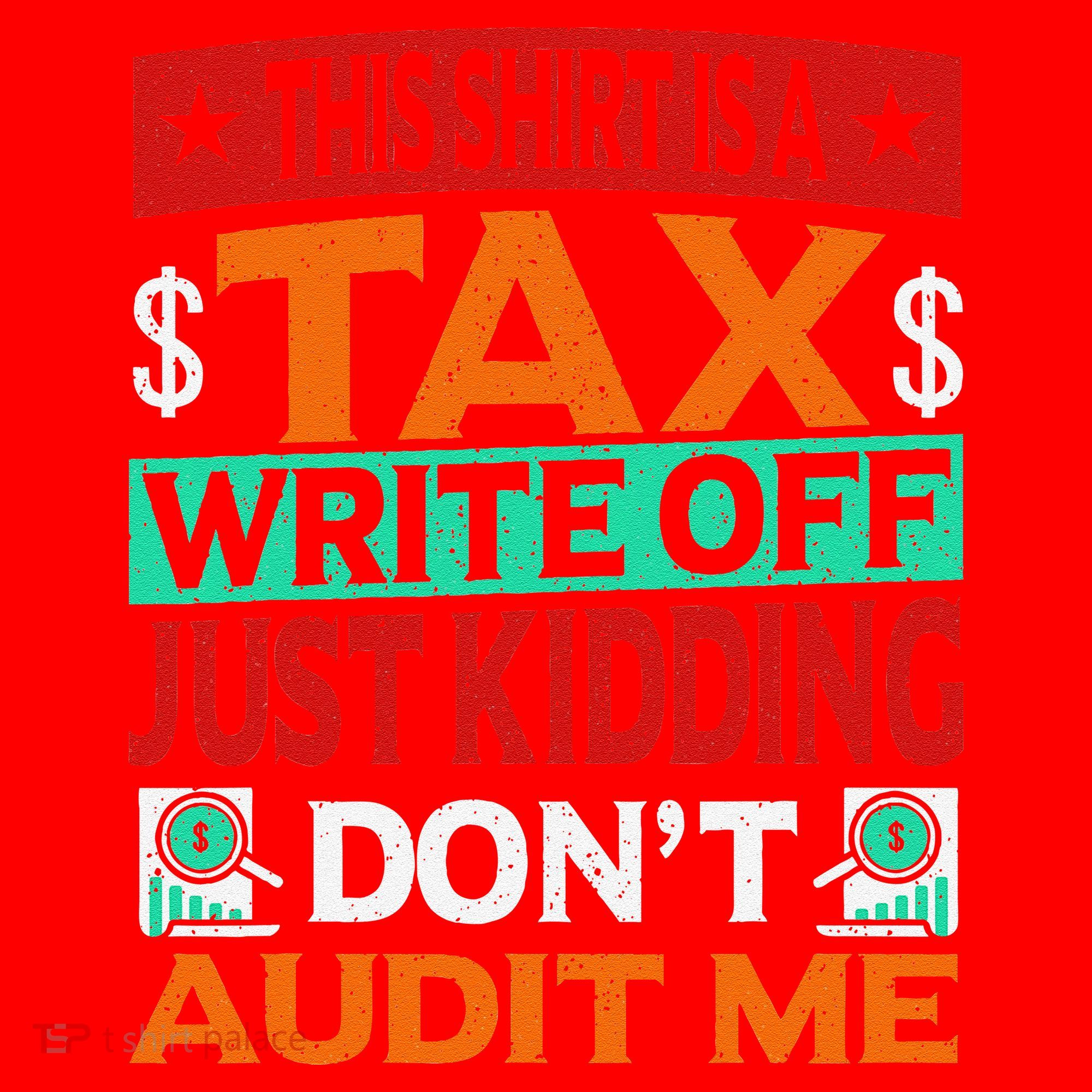 Tax Season Expense Audit This Is A Tax Write Off Santa Hat