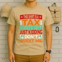 Tax Season Expense Audit This Is A Tax Write Off T-Shirt thumb 6