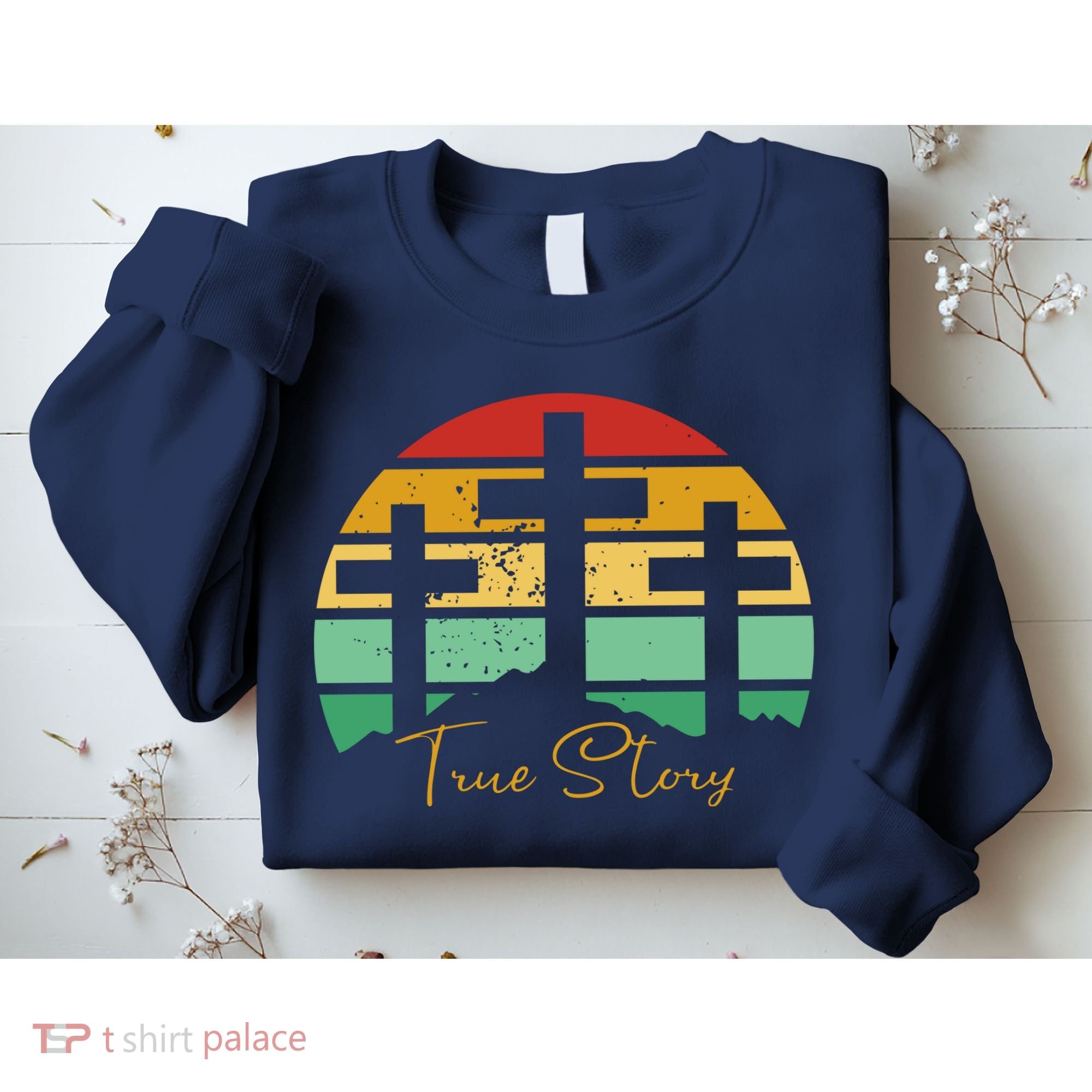 True Story Easter Cross Retro Sunset Sweatshirt