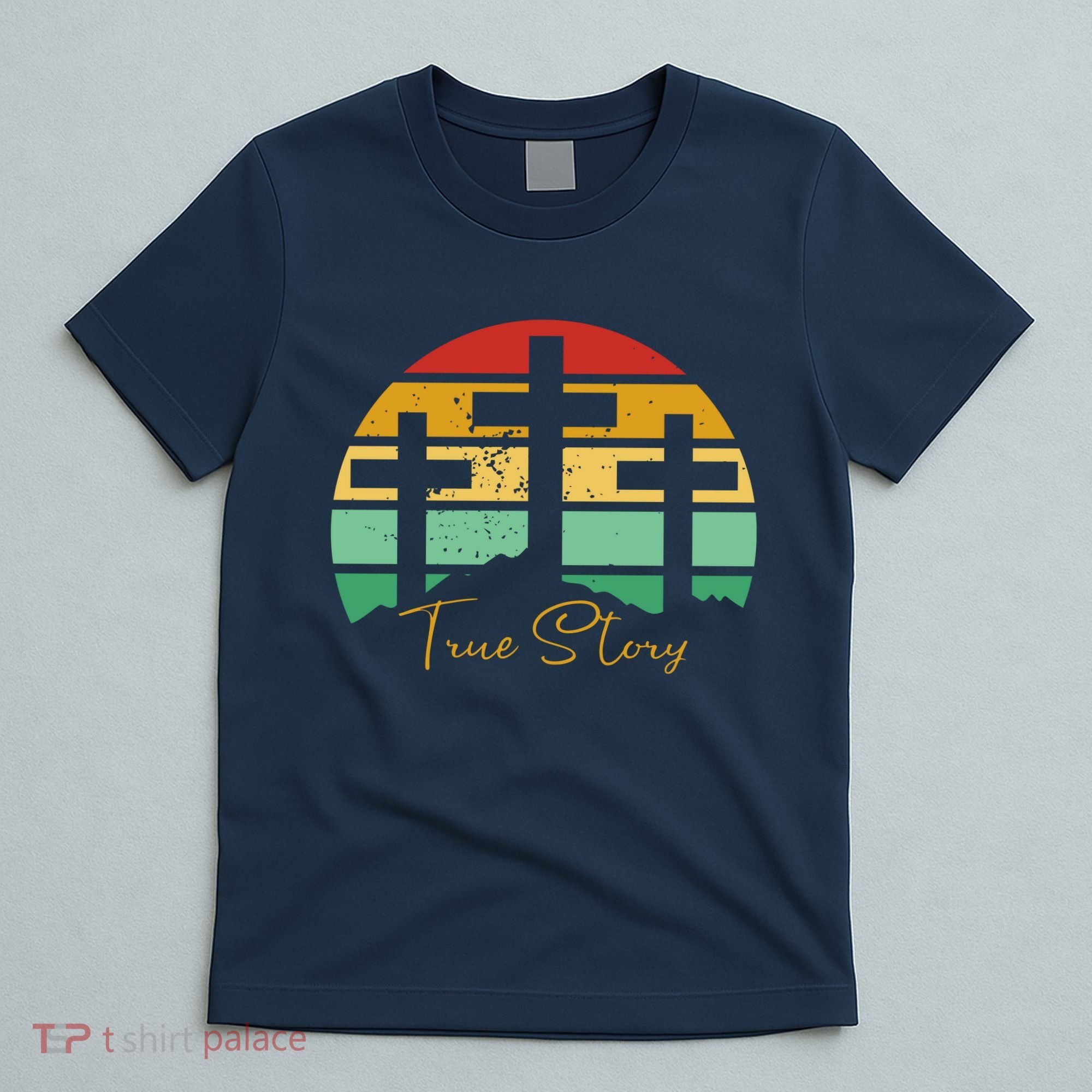 True Story Easter Cross Retro Sunset T-Shirt