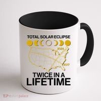 Total Solar Eclipse Twice In A Lifetime 2017 2024 Coffee Mug thumb 1