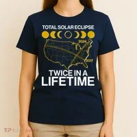 Total Solar Eclipse Twice In A Lifetime 2017 2024 T-Shirt thumb 4