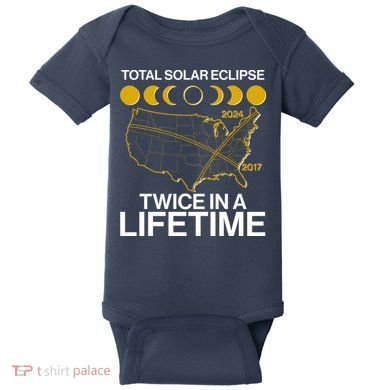 Total Solar Eclipse Twice In A Lifetime 2017 2024 Baby Bodysuit