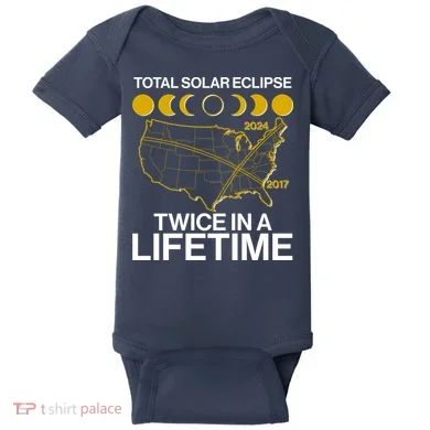 Total Solar Eclipse Twice In A Lifetime 2017 2024 Baby Bodysuit