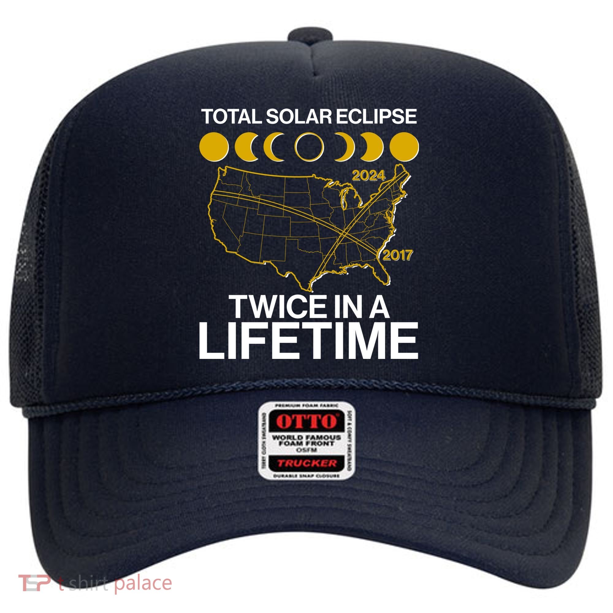 Total Solar Eclipse Twice In A Lifetime 2017 2024 Hat