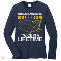 Total Solar Eclipse Twice In A Lifetime 2017 2024 Women's Long Sleeve Shirt thumb 0