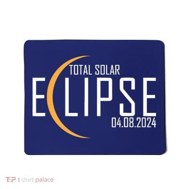 Total Solar Eclipse 2024 Mousepad