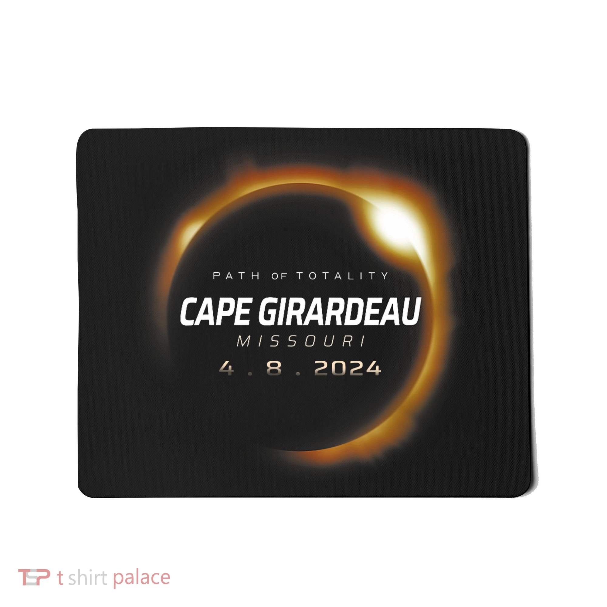 Total Solar Eclipse 2024 Cape Girardeau Missouri April 2024 Mousepad