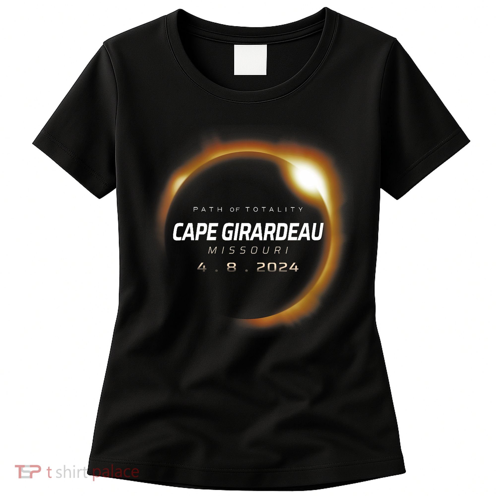 Total Solar Eclipse 2024 Cape Girardeau Missouri April 2024 Women's T-Shirt