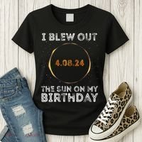 Total Solar Eclipse 4.08.24 Birthday Funny Quote Totality Women's T-Shirt thumb 3