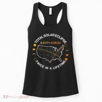 Total Solar Eclipse Twice In A Lifetime Aug 21 2017 April 08 2024 Women's Tank Top thumb 0