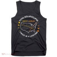 Total Solar Eclipse Twice In A Lifetime Aug 21 2017 April 08 2024 Tank Top thumb 0
