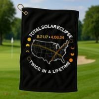 Total Solar Eclipse Twice In A Lifetime Aug 21 2017 April 08 2024 Golf Towel thumb 1