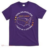 Total Solar Eclipse Twice In A Lifetime Aug 21 2017 April 08 2024 T-Shirt thumb 0