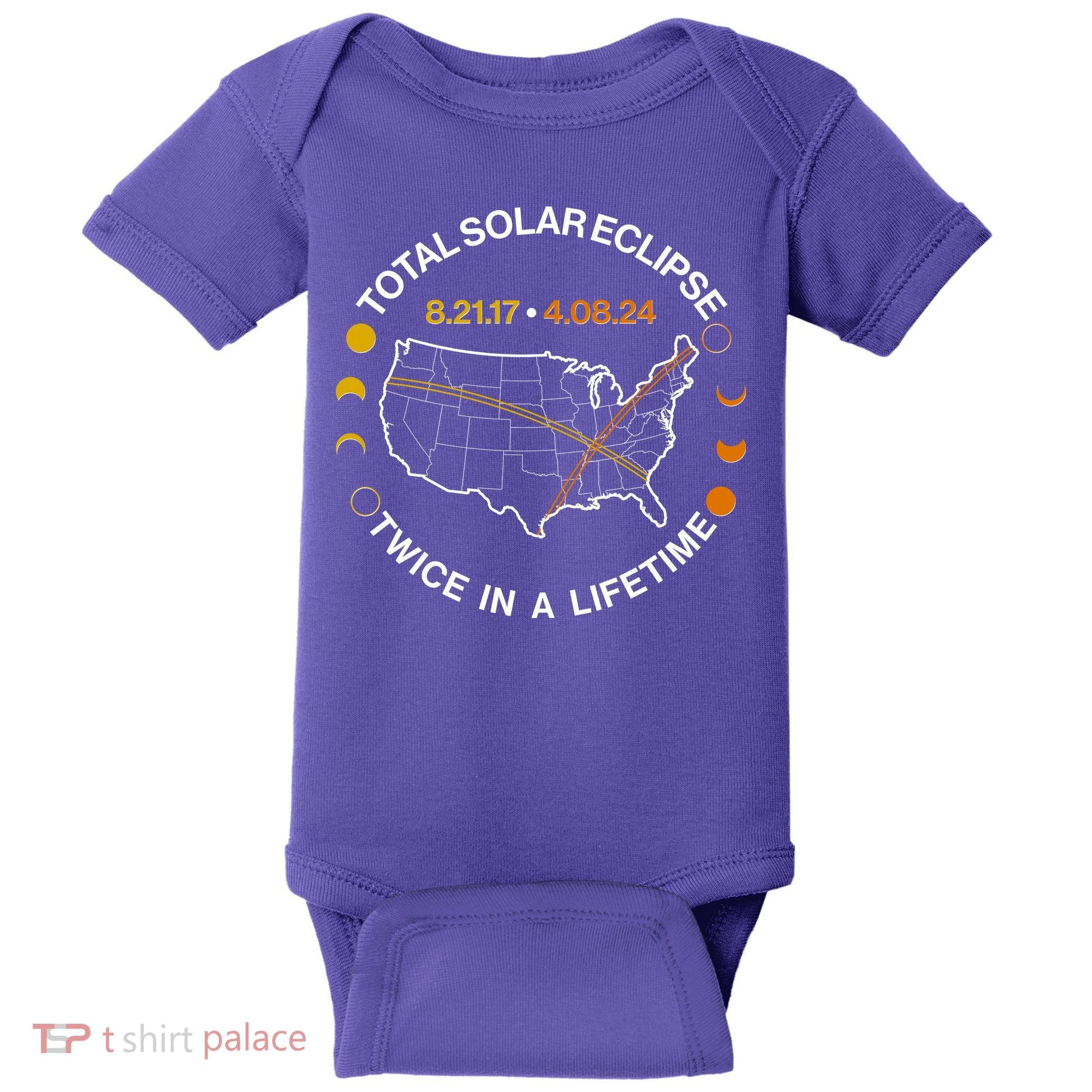 Total Solar Eclipse Twice In A Lifetime Aug 21 2017 April 08 2024 Baby Bodysuit