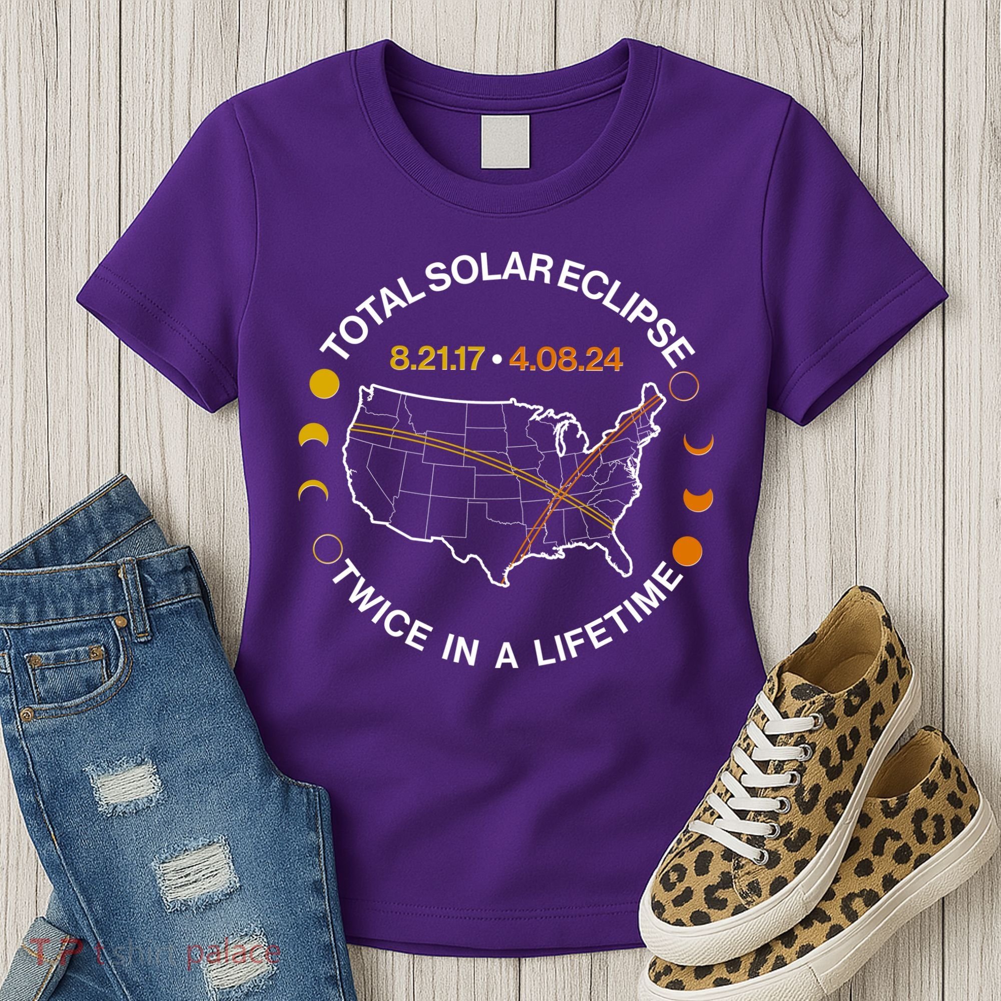 Total Solar Eclipse Twice In A Lifetime Aug 21 2017 April 08 2024 Women's T-Shirt