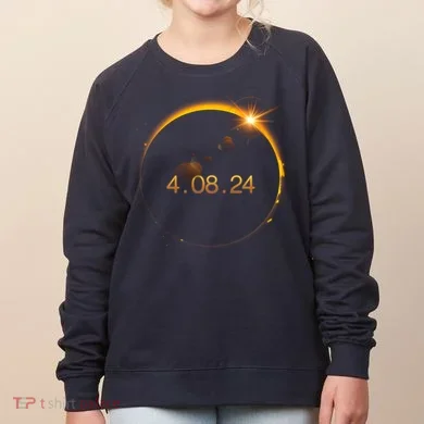 Total Solar Eclipse April 8 2024 Women's Sweatshirt
