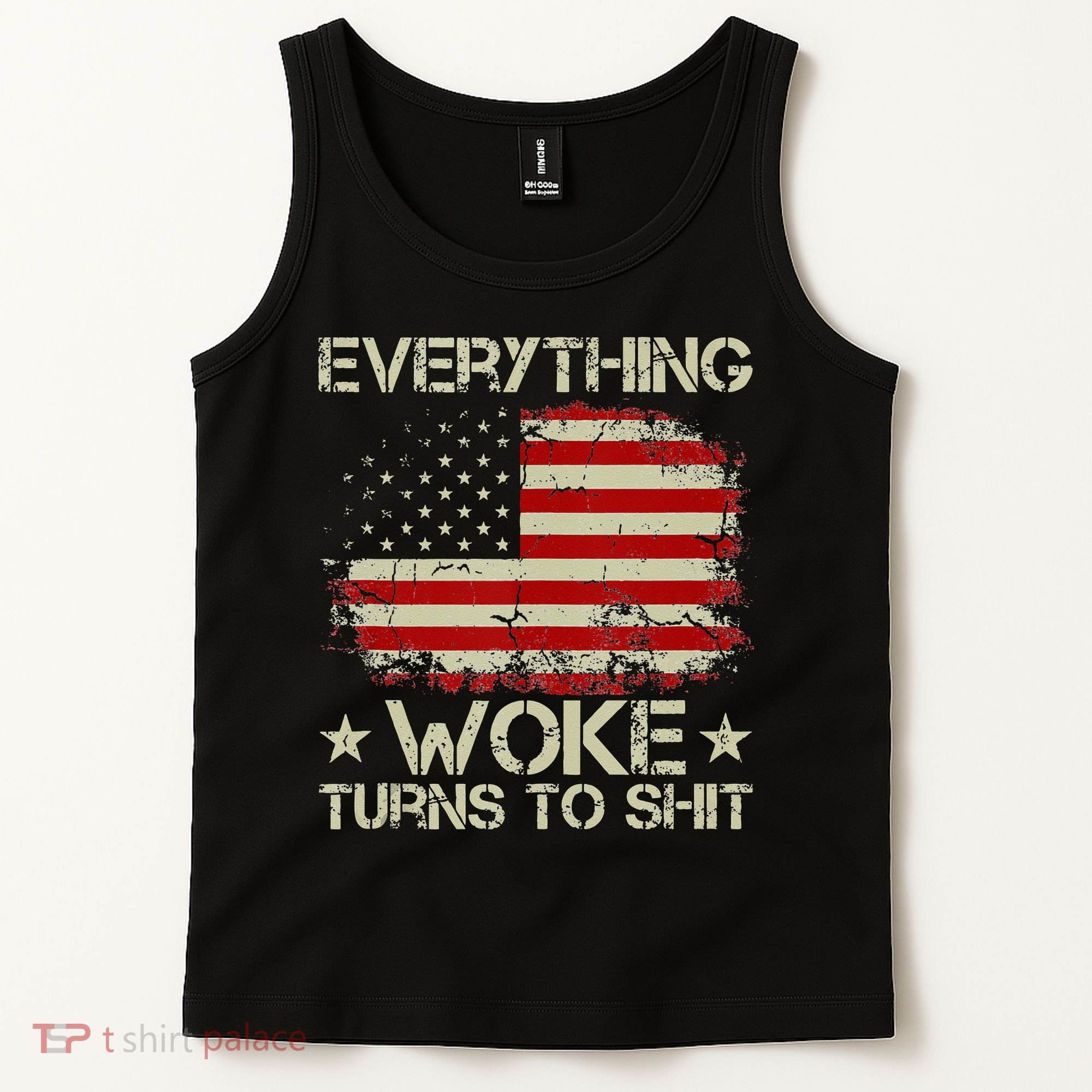 Trump Supporter Everything Woke Turns To Shit Political Tank Top