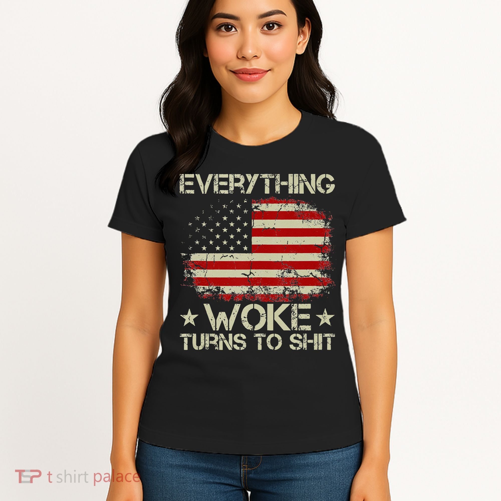 Trump Supporter Everything Woke Turns To Shit Political Women's T-Shirt