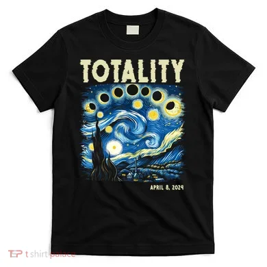 Totality Solar Eclipse 2024 T-Shirt