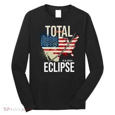 Total Solar Eclipse United States 4.8.2024 Long Sleeve Shirt