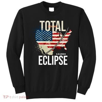 Total Solar Eclipse United States 4.8.2024 Sweatshirt