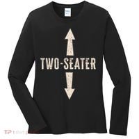Two Seater Funny Adult Humor Popular Hilarious Quote Women's Long Sleeve Shirt thumb 0