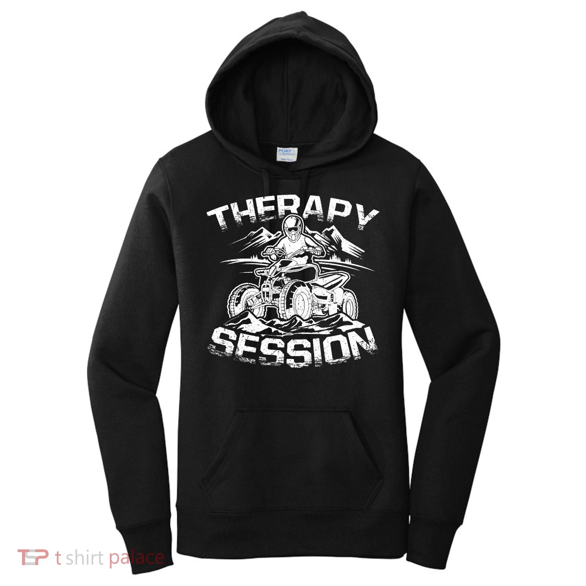 Therapy Session Funny ATV FourWheeler Quad Bike Rider Women's Hoodie