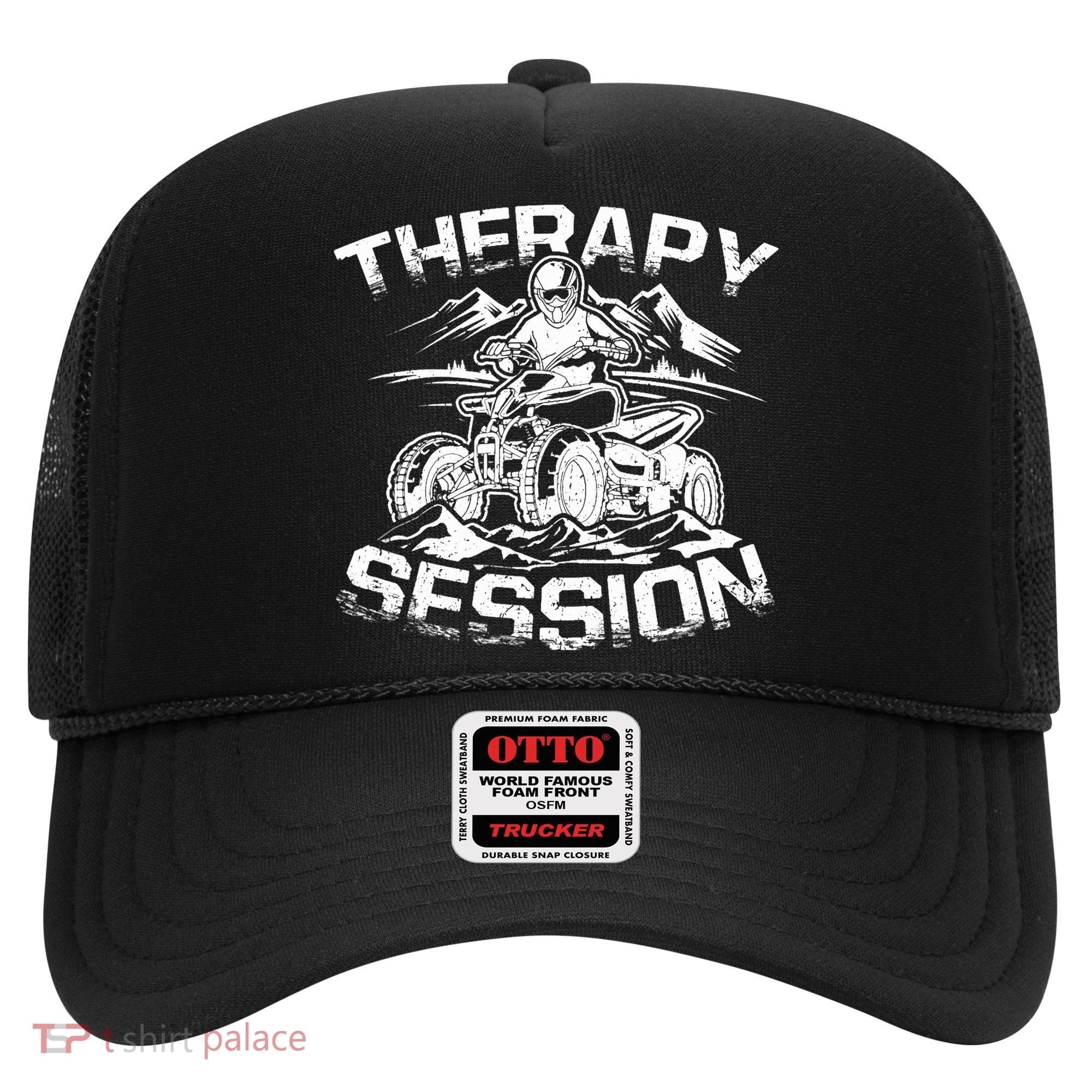 Therapy Session Funny ATV FourWheeler Quad Bike Rider Hat