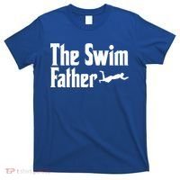 The Swim Father Swimming Dad Swimmer Fathers Day Cute Gift T-Shirt thumb 0