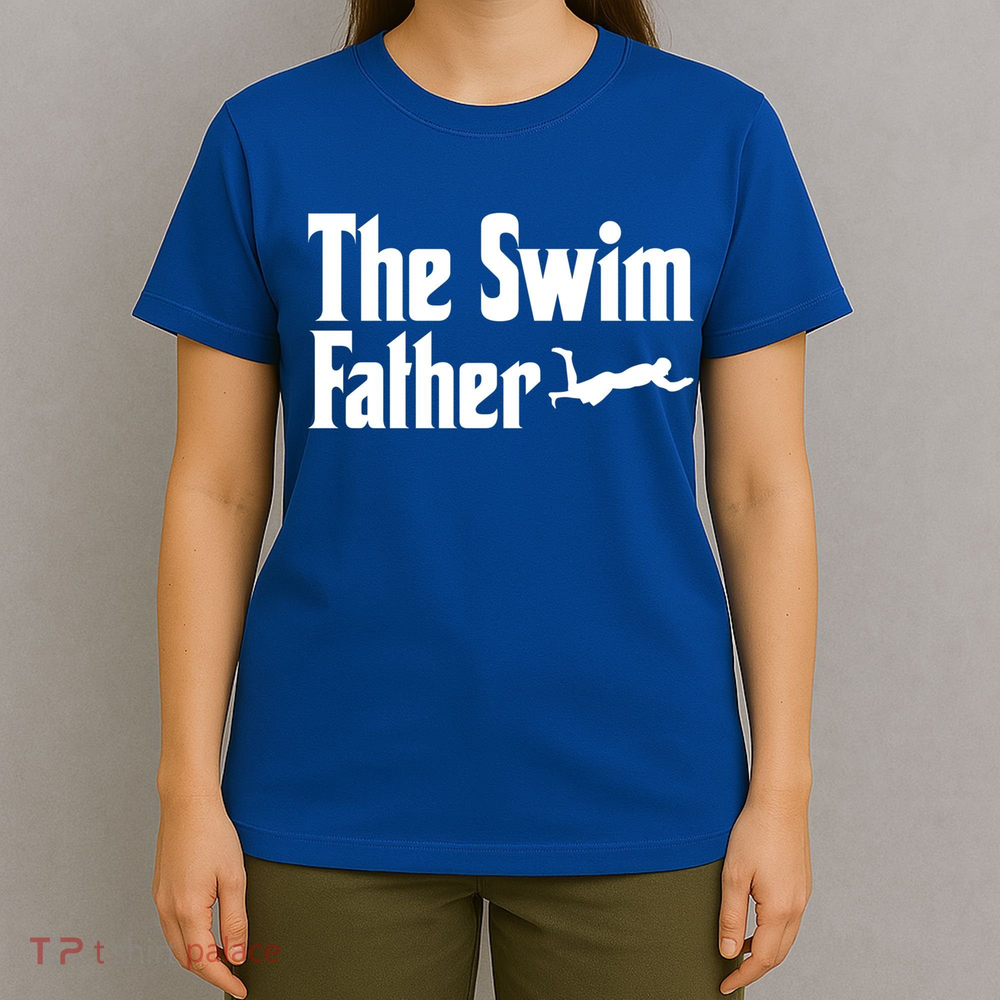 The Swim Father Swimming Dad Swimmer Fathers Day Cute Gift T-Shirt