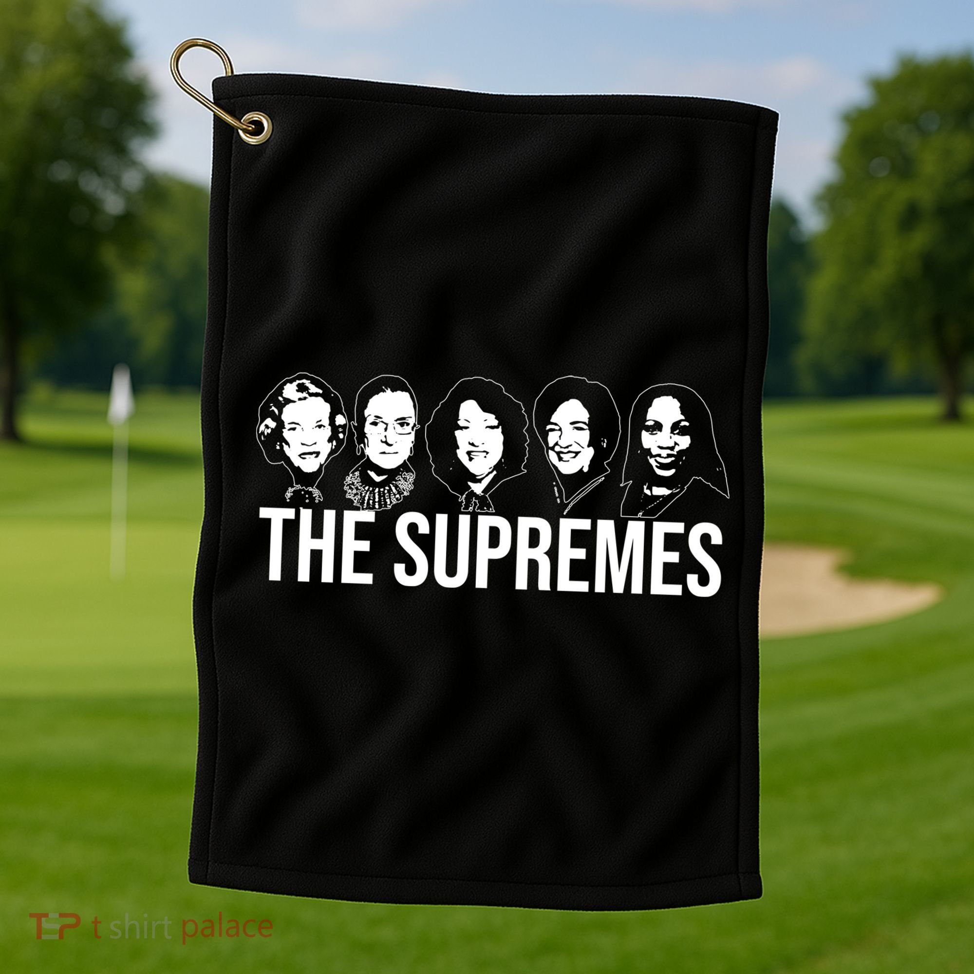The Supremes Female Supreme Court Justices Golf Towel