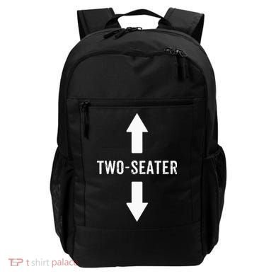 Two Seater For Men 2 Seater Dad Funny Gift Backpack