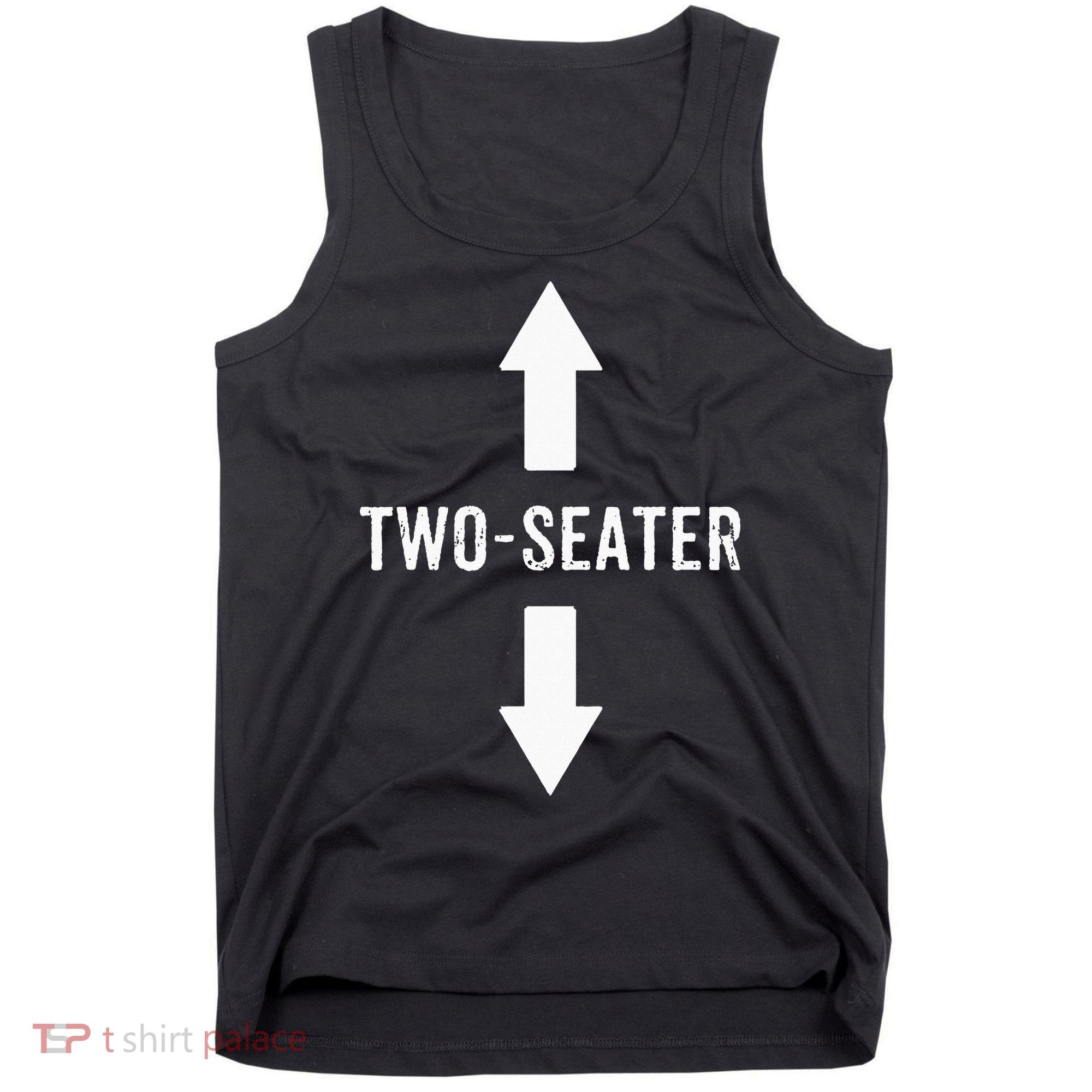 Two Seater For Men 2 Seater Dad Funny Gift Tank Top