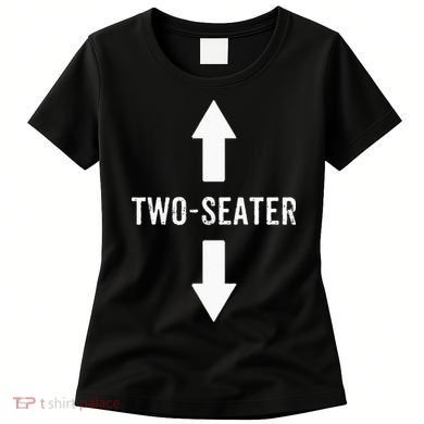 Two Seater For Men 2 Seater Dad Funny Gift Women's T-Shirt
