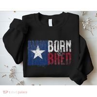 Texas State Flag Pride Born & Bred Native Home Sweatshirt thumb 2