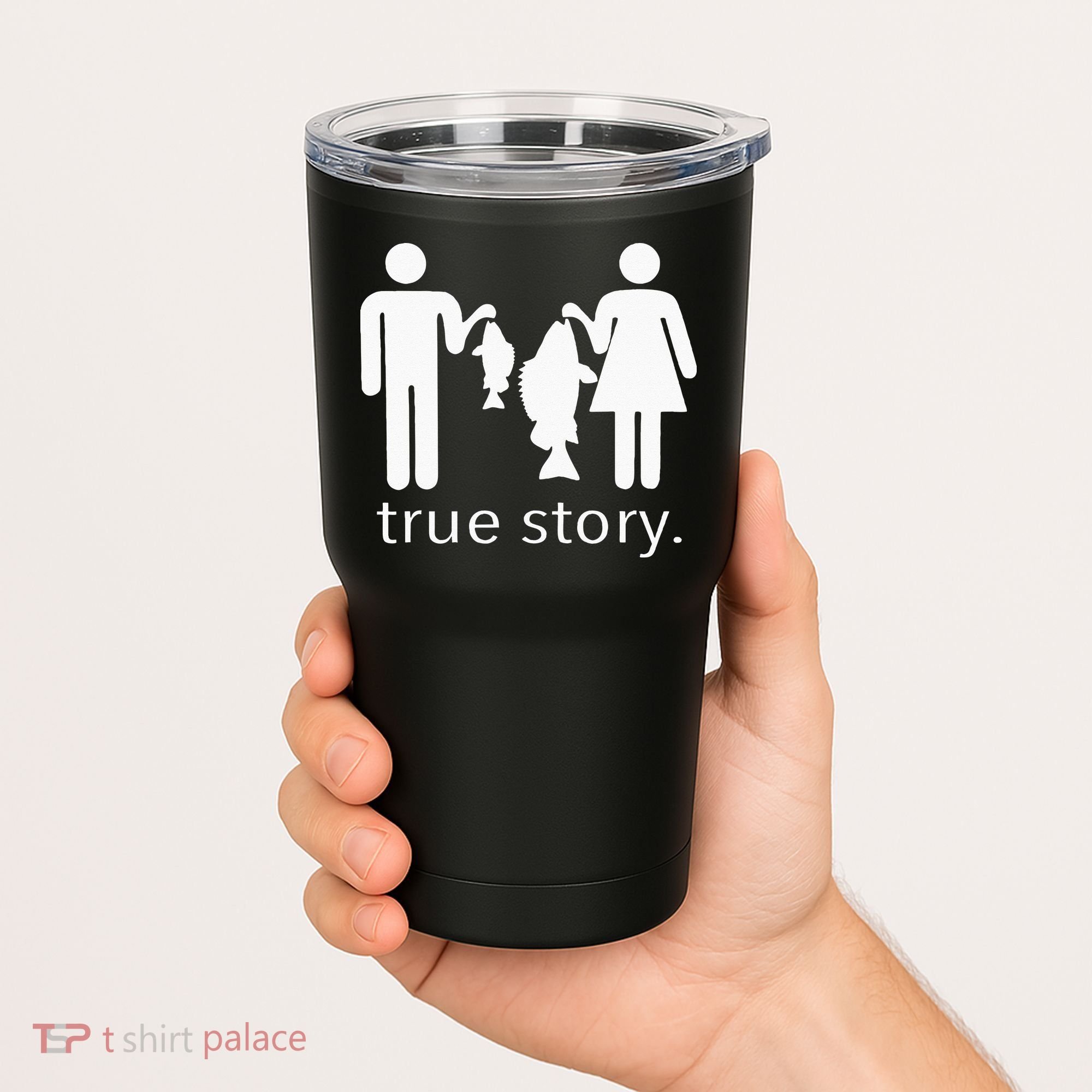 True Story Fishing Tumbler