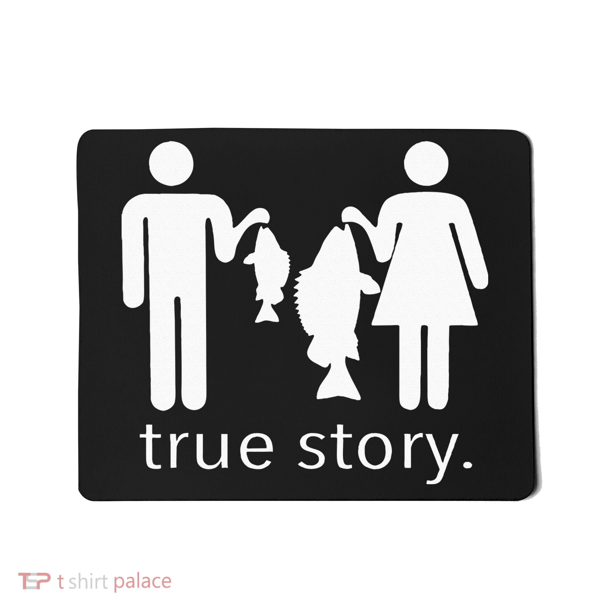 True Story Fishing Mousepad