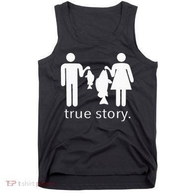 True Story Fishing Tank Top
